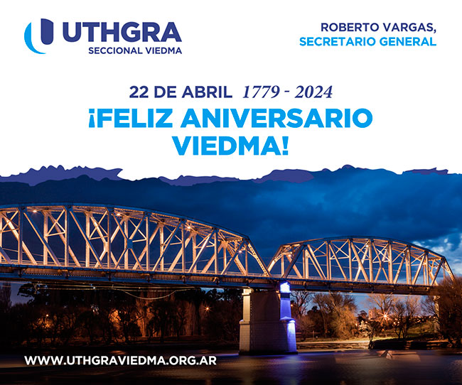 Lee más sobre el artículo Uthgra Seccional Viedma celebra el 245° aniversario de la comarca Viedma-Carmen de Patagones