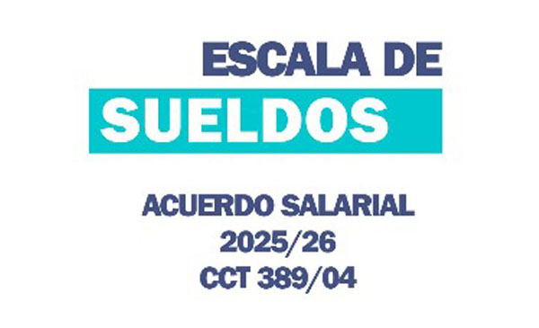 En este momento estás viendo Escala de Sueldos Acuerdo Salarial 2025-2026